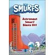 Astronaut Smurf Blasts Off