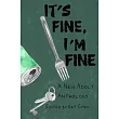 It’s Fine， I’m Fine