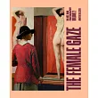 The Female Gaze in Art and Photography: Volume 2