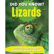 Did You Know? Lizards: Fun Facts and Figures about Dragons, Chameleons, Geckos and More