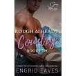 Rough & Ready Country： Books 7─9： Rough & Ready Country