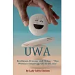 Uwa: Resilience, Dreams, and Victory - "One Woman’s Inspiring Path to Success"