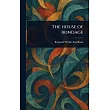 The House of Bondage