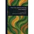 The Life and Love of the Insect