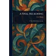 A Final Reckoning