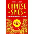 Chinese Spies: From Chairman Mao to XI Jinping