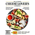 A360 Media THE ULTIMATE CHEESE LOVER’S HANDBOOK