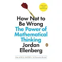How Not to Be Wrong: The Power of Mathematical Thinking