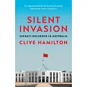 Silent Invasion: China’s Influence in Australia