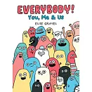 慶祝個體獨特與共通之處！Everybody!: You, Me & Us