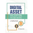 Digital Asset Valuation Framework