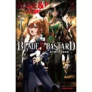 BLADE & BASTARD (04) -迷宮都市冒險奇譚-