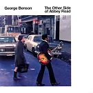 喬治．班森【流行爵士傳奇巨星】/ 艾比路傳奇【1970年代翻唱披頭四同名作-經典神回復】