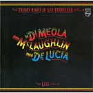 吉它三巨頭【帕可迪魯奇亞 & 艾爾迪歐拉 & 約翰麥可勞夫林】/ 舊金山之夜【1980世紀傳奇合奏神回復重生盤】