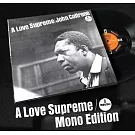 約翰柯川【爵士巨人】/ 祟高的愛【60周年特企/-全球首次Mono Edition版首度復刻上市】(LP黑膠唱片)