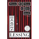 Prisons We Choose to Live Inside