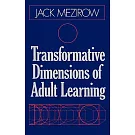 Transformative Dimensions of Adult Learning