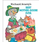 Richard Scarry’s Best Mother Goose Ever!