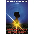 Journeys Out of the Body: The Classic Work on Out-Of-Body Experience