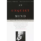An Unquiet Mind: A Memoir of Moods and Madness