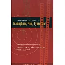 Gramophone, Film, Typewriter