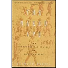 The Naked Ape: A Zoologist’s Study of the Human Animal