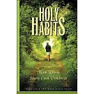 Holy Habits: A Woman’s Guide to Intentional Living