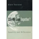 Can We Live Together?: Equality and Difference