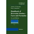 Handbook of Brownian Motion: Facts and Formulae