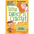 My Weird School #1: Miss Daisy Is Crazy!