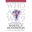 Who Are We?: The Challenges to America’s National Identity