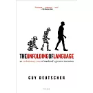 The Unfolding of Language: An Evolutionary Tour of Mankind’s Greatest Invention