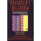 Prisoner’s Dilemma/John Von Neumann, Game Theory and the Puzzle of the Bomb