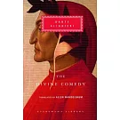 The Divine Comedy: Inferno; Purgatorio; Paradiso (in One Volume)