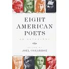 Eight American Poets: An Anthology