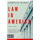 Law In America: A Short History