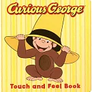 Curious George: Touch and Feel Book