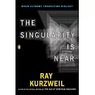 The Singularity Is Near: When Humans Transcend Biology