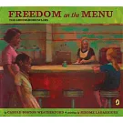Freedom on the Menu: The Greensboro Sit-Ins