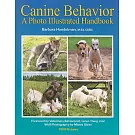 Canine Behavior: A Photo Illustrated Handbook
