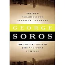 The New Paradigm for Financial Markets Large Print Edition: The Credit Crash of 2008 and What It Means