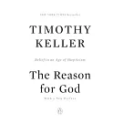 The Reason for God: Belief in an Age of Skepticism