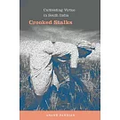 Crooked Stalks: Cultivating Virtue in South India