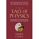 The Tao of Physics: An Exploration of the Parallels Between Modern Physics and Eastern Mysticism