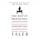 The Bed of Procrustes: Philosophical and Practical Aphorisms
