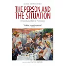 The Person and the Situation: Perspectives of Social Psychology