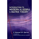 Introduction to Modern Algebra and Matrix Theory