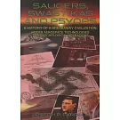 Saucers, Swastikas and Psyops: A History of a Breakaway Civilization: Hidden Aerospace Technologies and Psychological Operations