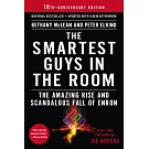 The Smartest Guys in the Room: The Amazing Rise and Scandalous Fall of Enron