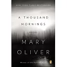 A Thousand Mornings: Poems